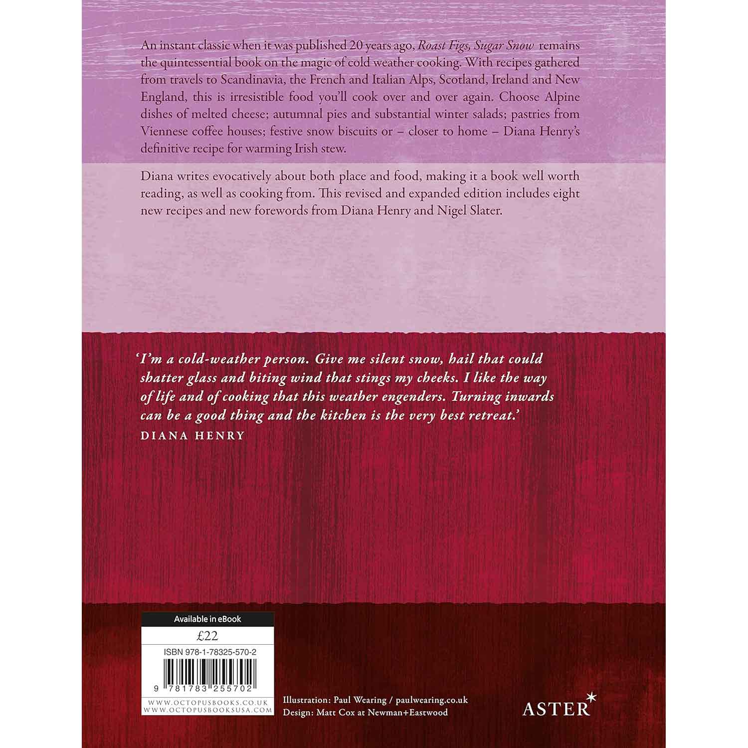 Roast Figs, Sugar Snow: Food to Warm the Soul