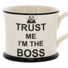 Trust Me, I'm the Boss Mug